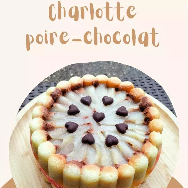 Charlotte poire chocolat #glutenfree #plvfree