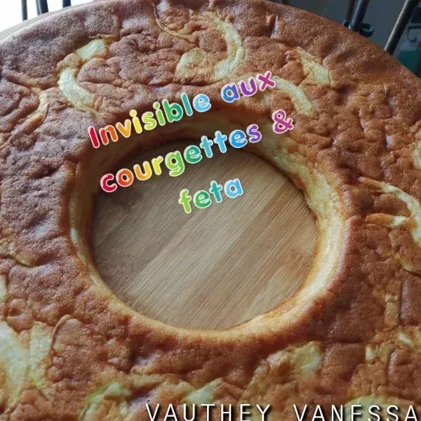 Invisible courgettes & fêta  Façon tarte couronne 