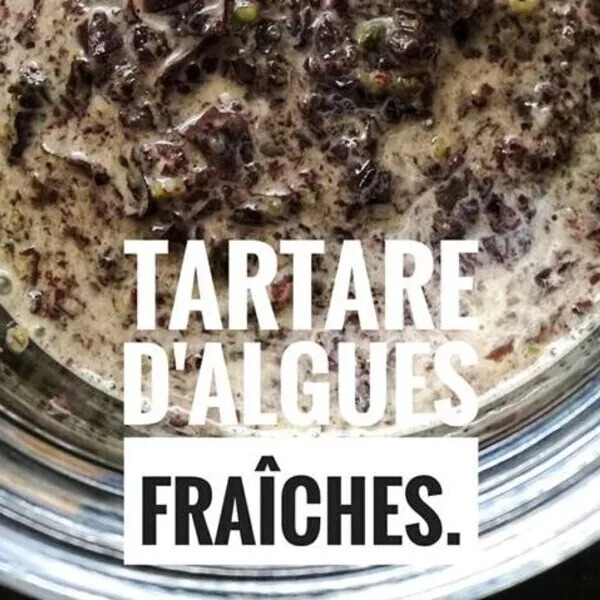 TARTARE D'ALGUES FRAICHES
