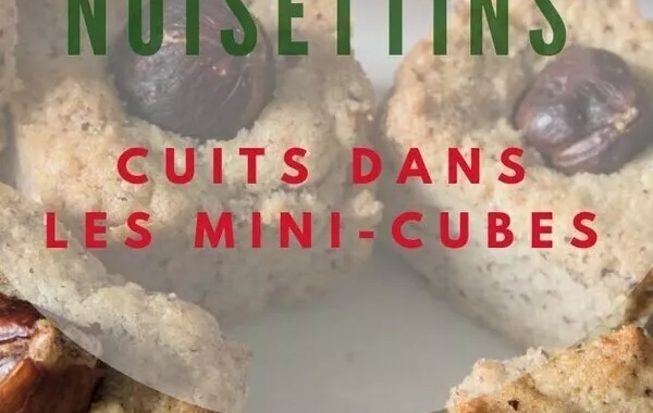 Noisettins cubes